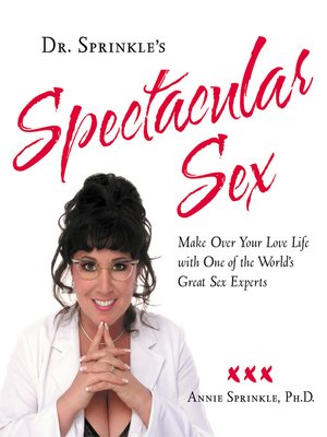 cover image of Dr. Sprinkle's Spectacular Sex